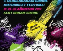 Edirne Motosiklet Festivali 18-20 Ağustos 2017