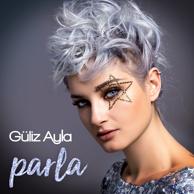GÜLİZ AYLA’NIN İKİNCİ STÜDYO ALBÜMÜ “PARLA” TÜM MÜZİKSEVERLERİYLE BULUŞUYOR!