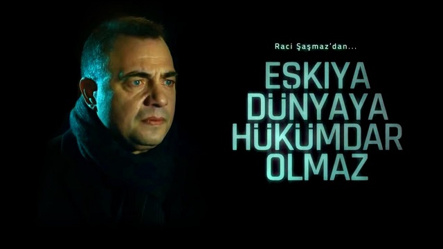 Eşkıya Dünyaya Hükümdar Olmaz dizisi tekrarı ne zaman hangi gün?