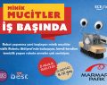 MARMARA PARK AVM’DE ÇOCUKLAR “TEMİZLİK ROBOTU YAPACAKLAR”