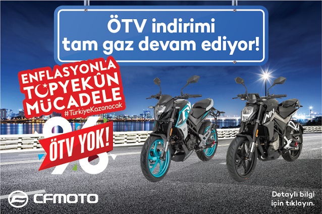 ÖTV indirimi CF Moto’da!