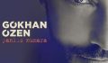 GÖKHAN ÖZEN-YANLIŞ NUMARA 2018